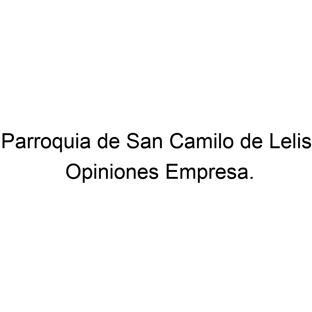 Opiniones Parroquia de San Camilo de Lelis, Madrid ▷ 917960271